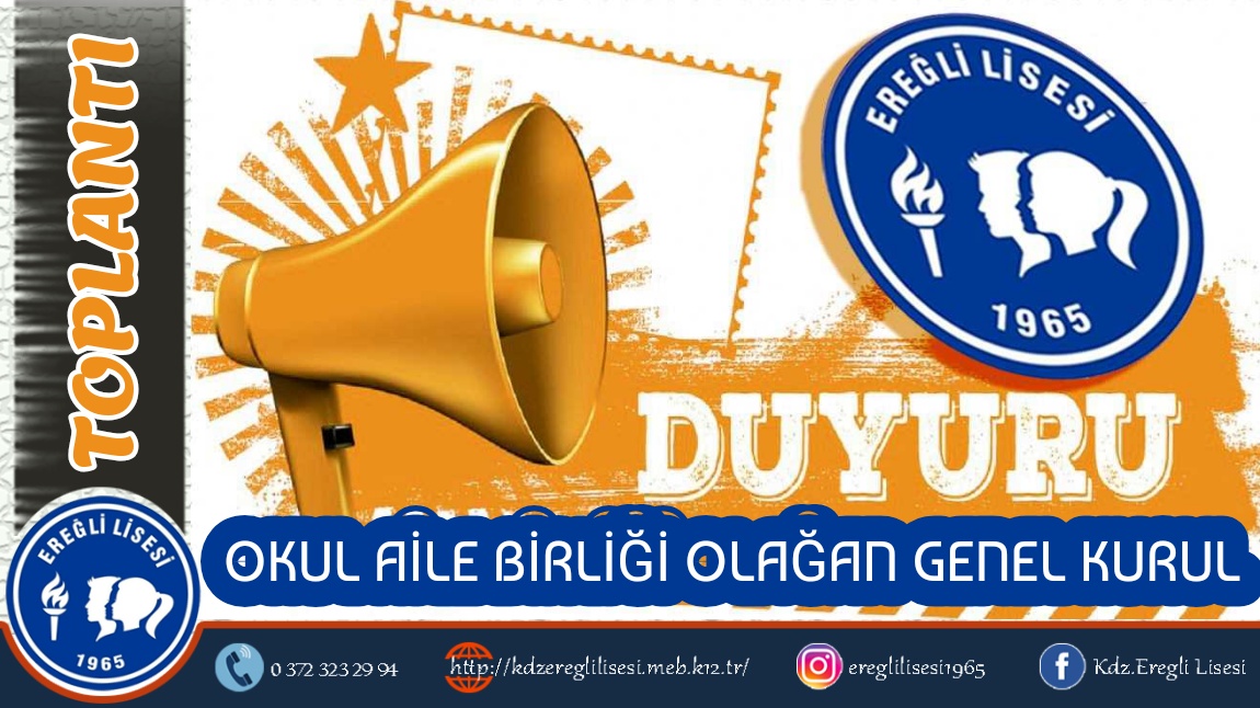 OKUL AİLE BİRLİĞİ OLAĞAN GENEL KURUL TOPLANTISI !!!