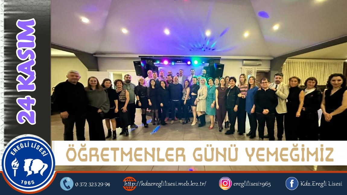 24 KASIM GELENEKSEL ÖĞRETMENLER GÜNÜ YEMEĞİMİZ