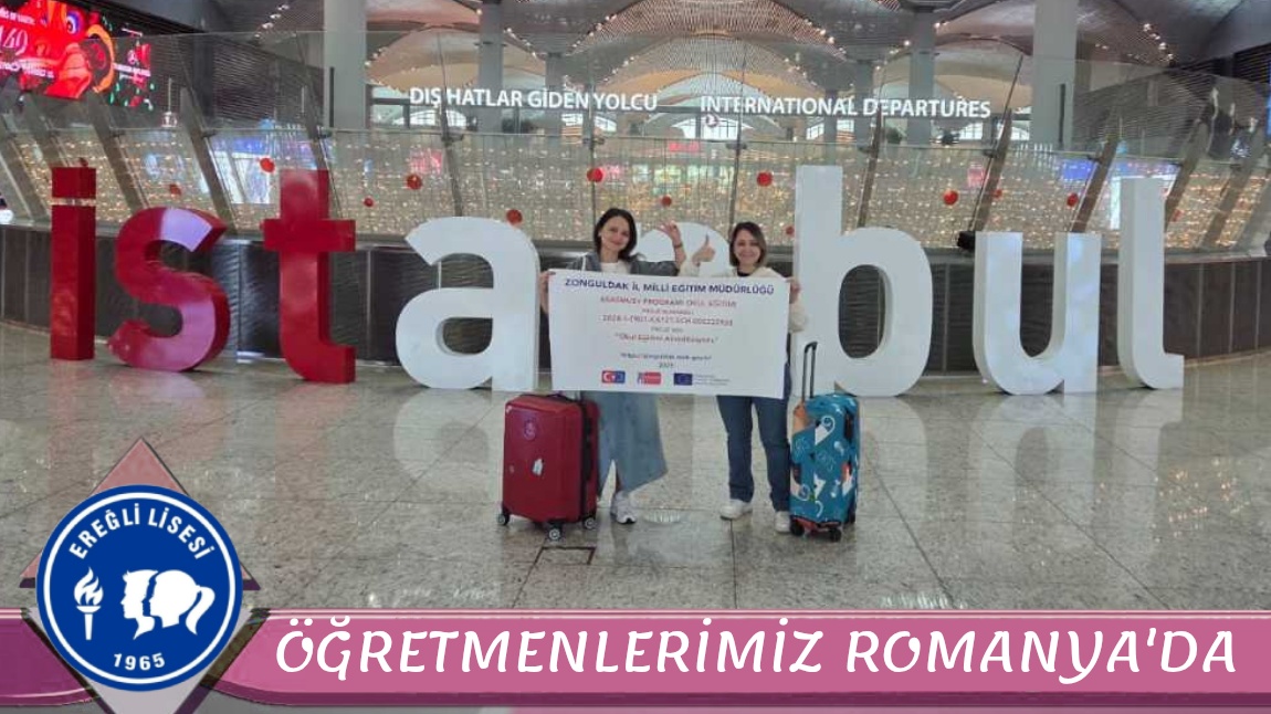 ÖĞRETMENLERİMİZ ROMANYA'DA